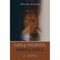 Loss of Heaven, Pains of Hell