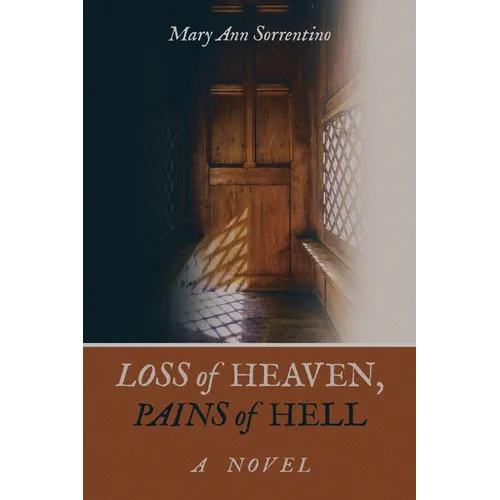 Loss of Heaven, Pains of Hell
