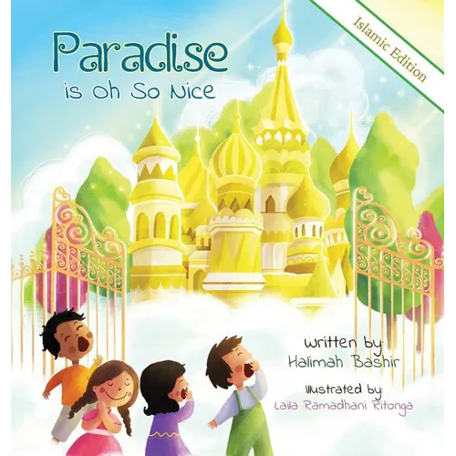 Paradise is Oh So Nice: Islamic Edition