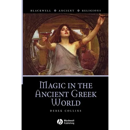 Magic in the Ancient Greek World
