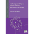 Sea Voyages and Beyond: Emerging Strategies in Socio-Rhetorical Interpretation
