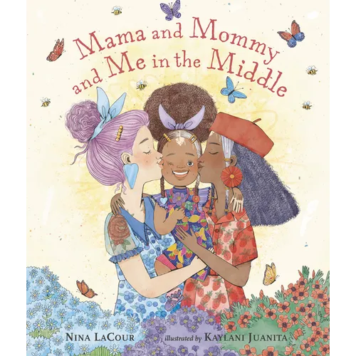 Mama and Mommy and Me in the Middle