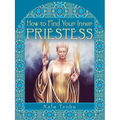 How to Find Your Inner Priestess