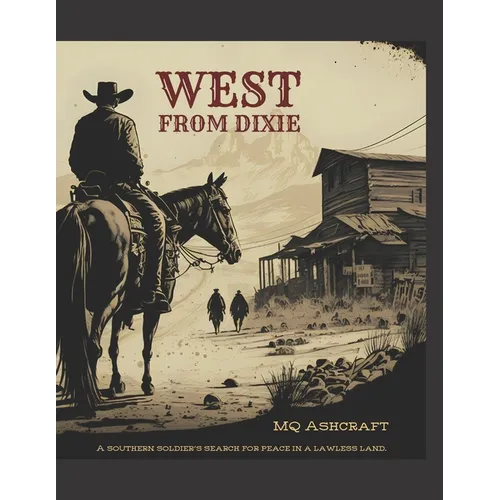 West From Dixie