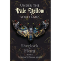 Under The Pale Yellow Street Lamp