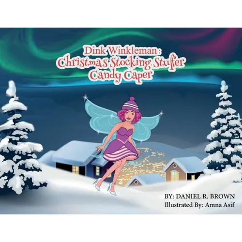Dink Winkleman: Christmas Stocking Stuffer - Candy Caper