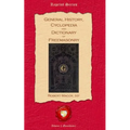 General History, Cyclopedia and Dictionary of Freemasonry