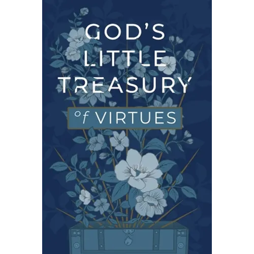 God's Little Treasury of Virtues