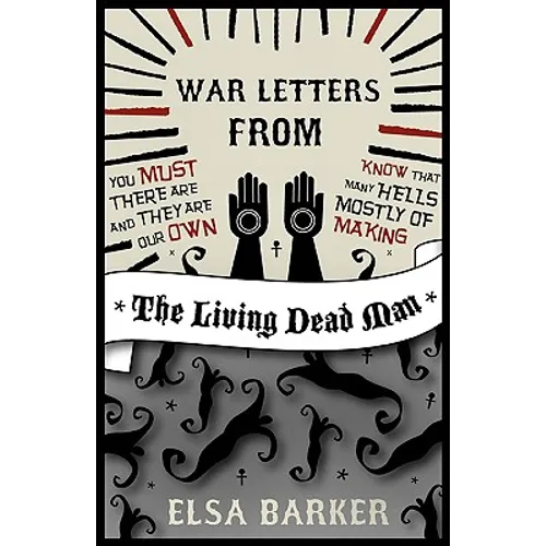War Letters from the Living Dead Man