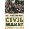 What Do We Know about Civil Wars?