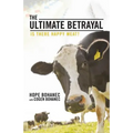 The Ultimate Betrayal: Is There Happy Meat?