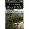 A Journey Back To Self: Lessons for Healing