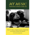My Music: Explorations of Music in Daily Life
