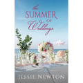 The Summer of Weddings: A Sweet Romantic Women's Fiction Novel