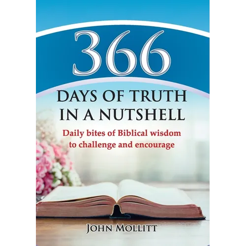 366 Days of Truth in a Nutshell