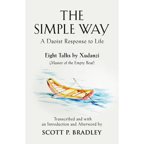 The Simple Way: A Daoist Response to Life