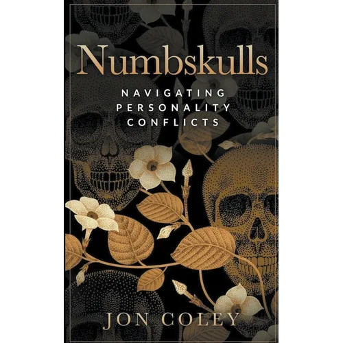 Numbskulls: Navigating Personality Conflicts