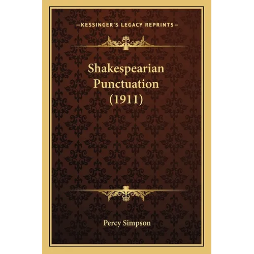 Shakespearian Punctuation (1911)
