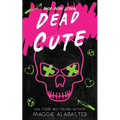 Dead Cute