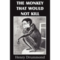 The Monkey That Would Not Kill