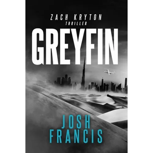 Greyfin: A Zach Kryton Thriller