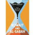 Kuwait and Al-Sabah: Tribal Politics and Power in an Oil State
