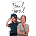 Turned Around
