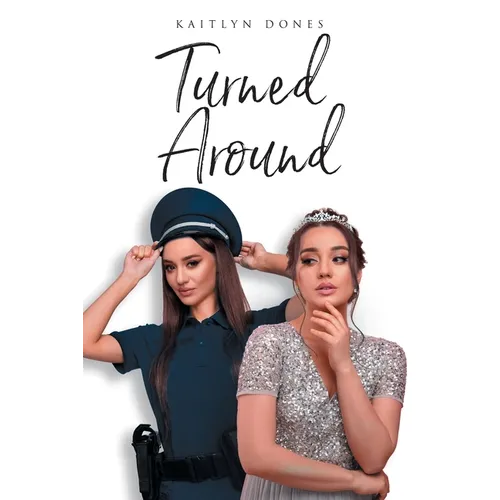 Turned Around