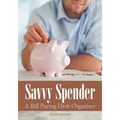 Savvy Spender - A Bill Paying Desk Organizer
