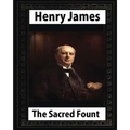 The Sacred Fount (1901), by Henry James NOVEL, (World's Classics)