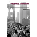 Commonist Tendencies: Mutual Aid Beyond Communism