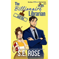 The Billionaire and the Librarian