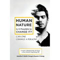 Human Nature: Is It Possible to Change It?