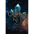 The Crown Key and the Seven Wells of Flame