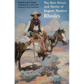 The Best Novels and Stories of Eugene Manlove Rhodes