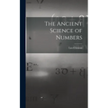 The Ancient Science of Numbers