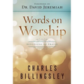 Words on Worship: Devotions of Praise