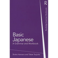 Basic Japanese: A Grammar and Workbook