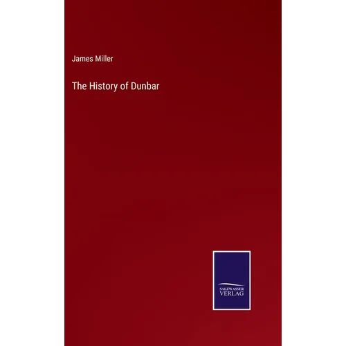 The History of Dunbar