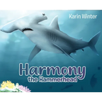 Harmony the Hammerhead - Hardcover