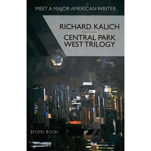 Central Park West Trilogy: The Nihilesthete, Penthouse F, Charlie P