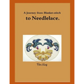 A Journey from Blanket-stitch to Needlelace