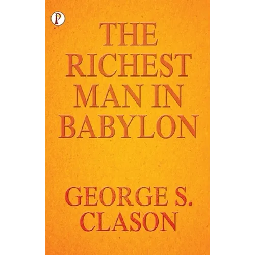 The Richest Man In Babylon