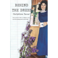 Behind the Dress: One Woman's life in a religious cult and the healing that came later