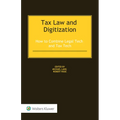 Tax Law and Digitization: How to Combine Legal Tech and Tax Tech
