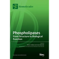 Phospholipases: From Structure to Biological Function