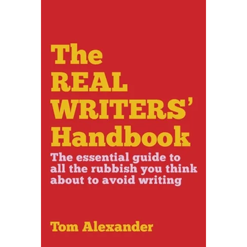 The Real Writers' Handbook