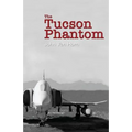 The Tucson Phantom