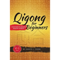 Qigong for Beginners: Your Path to Greater Health & Vitality