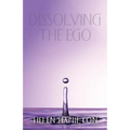 Dissolving the Ego
